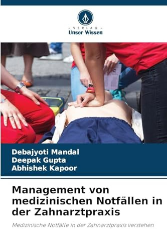 Management von medizinischen Notfällen in der Zahnarztpraxis: Medizinische Notfälle in der Zahnarztpraxis verstehen
