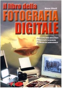 Il libro della fotografia digitale