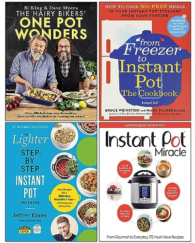 The Hairy Bikers' One Pot Wonders [Hardcover], From Freezer to Instant Pot The Cookbook, The Lighter Step-By-Step Instant Pot Cookbook, The Instant Pot Cookbook 4 Books Collection Set