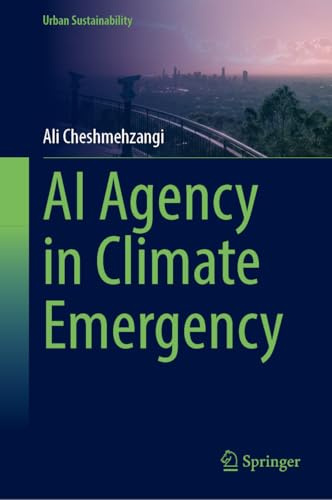 AI Agency in Climate Emergency (Urban Sustainability)