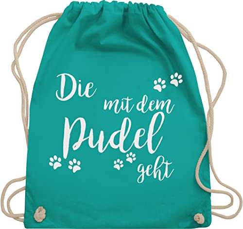 Turnbeutel Rucksack - Sprüche Statement - Die mit dem Pudel geht weiß - Unisize - Türkis - statements die. stoffrucksack sprüchen beutelrucksäcke aufschrift stoffbeutel spruch tasche beutel