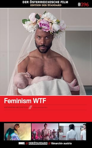 Feminism WTF - Edition 'Der Österreichische Film' #396