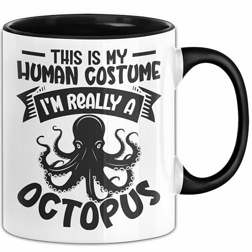 Oktopus Tasse Geschenk This Is My Human Custume Im Really A Octopus Becher (Schwarz)
