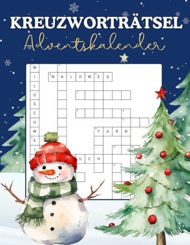 Kreuzworträtsel Adventskalender: Kreuzworträtsel-Adventskalender für kluge Köpfe – Zwei neue Rätsel pro Tag im hochwertigen A4-Rätselbuch