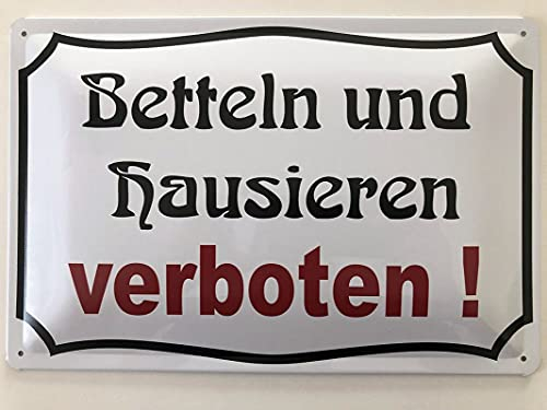 Metall Schild 20x30cm Betteln und hausieren verboten Sprüche Blechschild