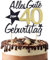 BETESSIN Torten Deko 40 Geburtstag Alles Gute zum Geburtstag 40 Jahre Happy 40th Birthday Cake Topper Kuchen Topper Kuchendeko 40 Geburstagstorte Deko Gold Schwarz Frauen Männer