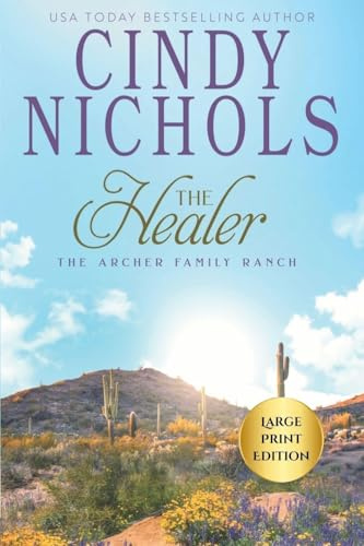The Healer Large Print Edition (Archer Family Ranch, Band 9)