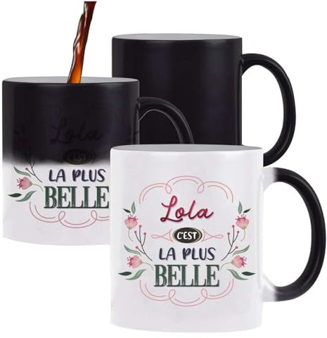 Mug magique Lola la plus belle | Tasse Changement de couleur Cadeau Fête des Mères Anniversaire Soeur Noël Tata Marraine