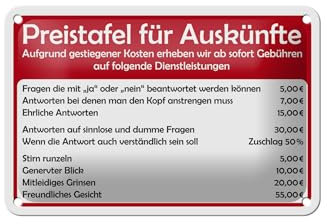 Femer Blechschild Spruch 18x12cm Preistafel für Auskünfte