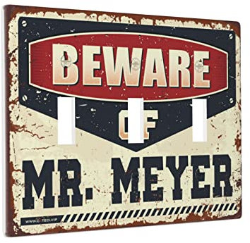 Decorative Light Switch Plates Beware Of Mr. Meyer Switch Wallplate Cover Art Plates Switch Cover Multi Gang Switch Plates