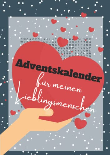 Adventskalender für meinen Lieblingsmenschen: Ein rätselreiches Adventsgeschenk für einen ganz besonderen Menschen | Wortsuchrätsel für Erwachsene