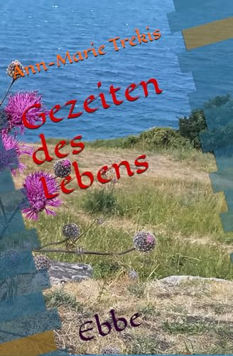 Gezeiten des Lebens: Ebbe