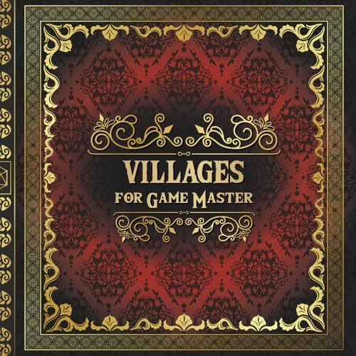 Villages for Game Master: 50 Unique and Customizable Regional Maps for Tabletop Role-Playing Games (RPG Maps for Game Master)