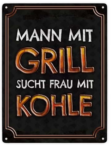 Mann mit Grill sucht Frau mit Kohle Metallschild XXL