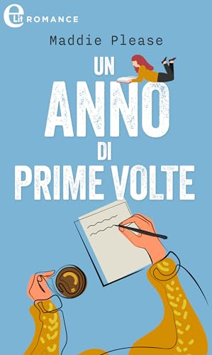 Un anno di prime volte (eLit) (Italian Edition)