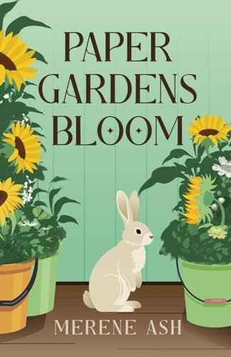 Paper Gardens Bloom (Parallels, Band 3)