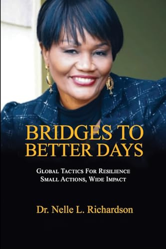 Bridges to Better Days