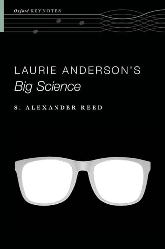 Laurie Anderson's Big Science (Oxford Keynotes)