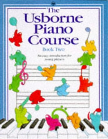 Usborne Piano Course: Book Two (Piano Course Series, Band 2)