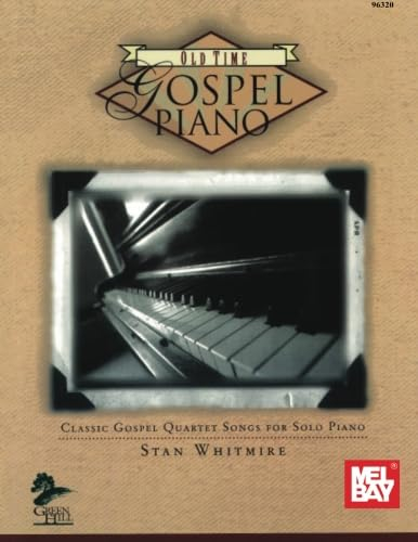 Old Time Gospel Piano (Green Hill Records)