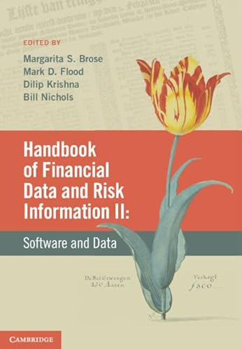 Handbook of Financial Data and Risk Information II: Software and Data