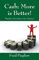 Cash: More Is Better! Plug the Cash Leaks in Your Business