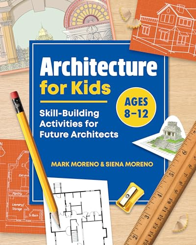 Architecture for Kids: Skill-Building Activities for Future Architects (Portfolio Sketchbooks for Visual Careers (Wt))