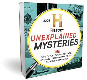 2025 History Channel Unexplained Mysteries Boxed Calendar: 365 Days of Inexplicable Events, Strange Disappearances, and Baffling Phenomena (Moments in History(tm) Calendars)