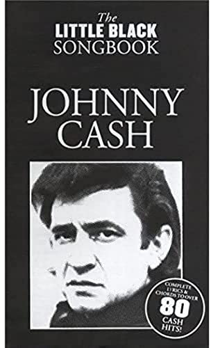 The Little Black Songbook Johnny Cash Lc: Songbook für Gesang, Gitarre