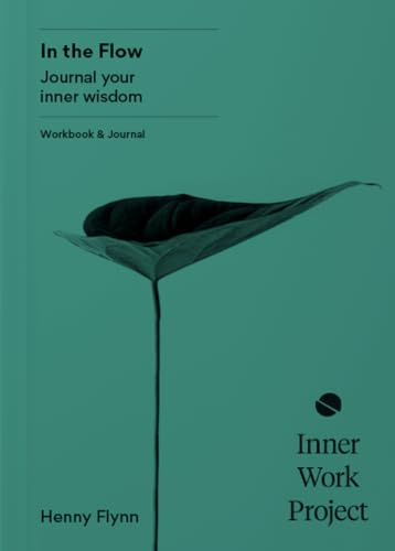In the Flow: Journal your inner wisdom