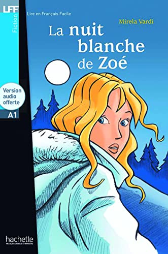 La Nuit Blanche De Zoe (French Edition)