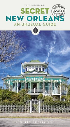 Secret New Orleans ('Secret' guides)