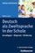 Deutsch als Zweitsprache in der Schule: Grundlagen - Diagnose - Förderung (Lehren und Lernen)