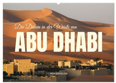 Die Dünen in der Wüste von Abu Dhabi (Wandkalender 2026 DIN A2 quer), CALVENDO Monatskalender: Die Farbe der Wüste (CALVENDO Natur)