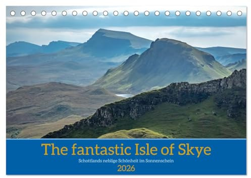 The fantastic Isle of Skye (Tischkalender 2026 DIN A5 quer), CALVENDO Monatskalender: Natur pur auf der größten Insel der Inneren Hebriden (CALVENDO Orte)
