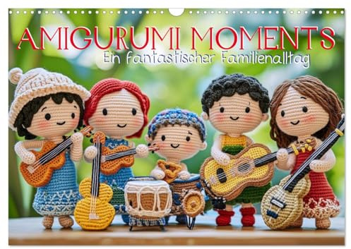 Amigurumi Moments. Ein fantastischer Familienalltag (Wandkalender 2026 DIN A3 quer), CALVENDO Monatskalender: Ein Jahr Familienalltag, wie von ... KI und Amigurumi-Charme. (CALVENDO Hobbys)