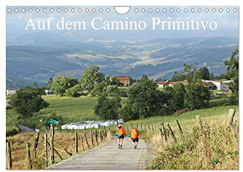 Auf dem Camino Primitivo (Wandkalender 2026 DIN A4 quer), CALVENDO Monatskalender: Pilgern nach Santiago de Compostela (CALVENDO Orte)