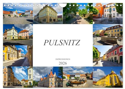 Pulsnitz Impressionen (Wandkalender 2026 DIN A4 quer), CALVENDO Monatskalender: Zu Besuch in der Pfefferkuchenstadt Pulsnitz (CALVENDO Orte)