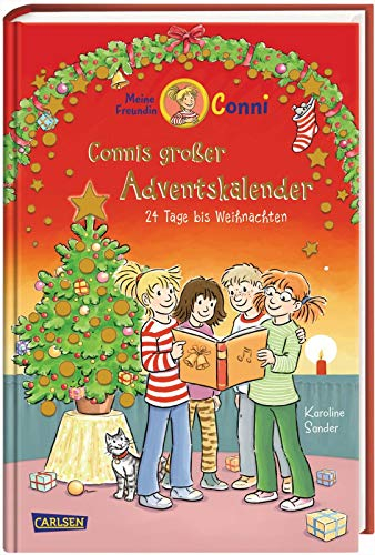 Conni-Adventsbuch: Meine Freundin Conni - Connis großer Adventskalender: 24 Tage bis Weihnachten | Adventskalenderbuch mit 24 winterlichen Kurzgeschichten für Kinder ab 6 Jahren