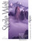 Steile Welt: Impressionen aus den Alpen (Edition Berge)