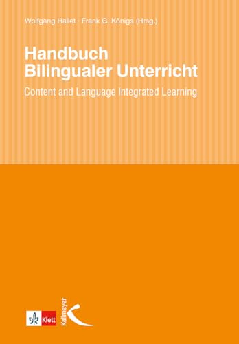 Handbuch Bilingualer Unterricht: Content and Language Integrated Learning