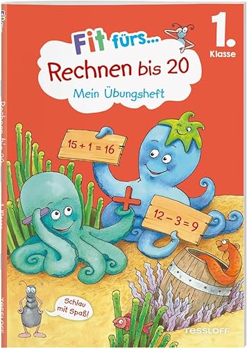 Fit fürs Rechnen bis 20. 1. Klasse. Mein Übungsheft: Plus und minus gezielt üben (Fit für die Schule Mein Übungsheft)