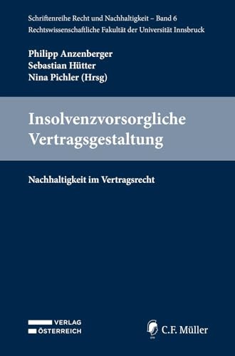 Insolvenzvorsorgliche Vertragsgestaltung: Nachhaltigkeit im Vertragsrecht