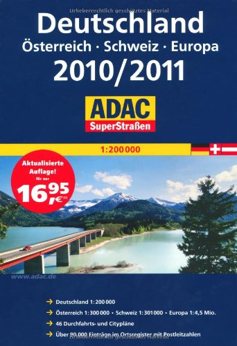 ADAC SuperStraßen 2010/2011 Deutschland, Schweiz, Österreich, Europa mit Spiralbindung