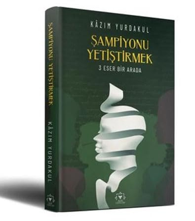 Sampiyonu Yetistirmek Ciltli