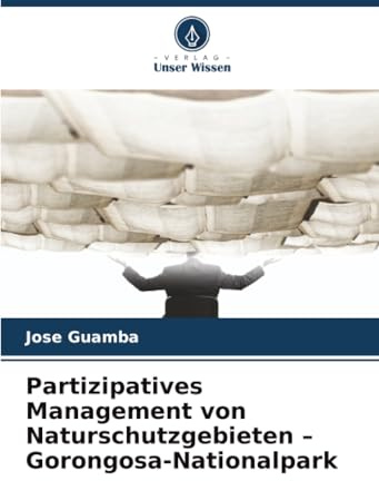 Partizipatives Management von Naturschutzgebieten – Gorongosa-Nationalpark: DE