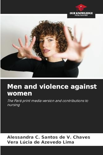 Men and violence against women: The Pará print media version and contributions to nursing