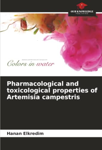 Pharmacological and toxicological properties of Artemisia campestris: DE