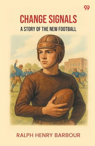 Change Signals A Story Of The New Football
