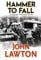 Hammer to Fall (The Joe Wilderness Novels, 3, Band 3)